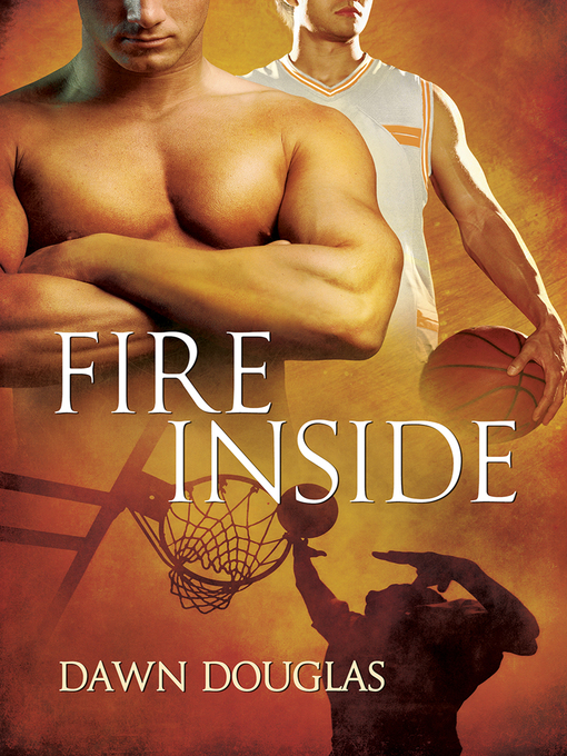 Title details for Fire Inside by Dawn Douglas - Available